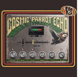 Cosmic Parrot Echo - Vintage Echo, Tape Wobble & Spring